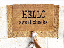 Load image into Gallery viewer, Kokosmatte&quot;Hello Sweet Cheeks&quot; Fußmatte funny floor mat
